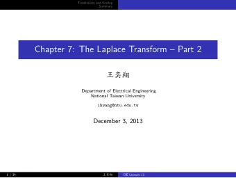 Chapter 7: The Laplace Transform  Part 2  Department of Electrical Engineering  National Taiwan