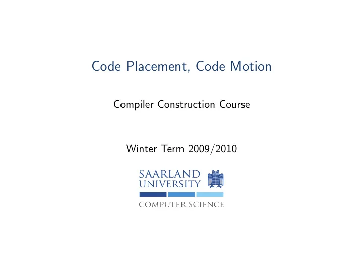 code placement code motion