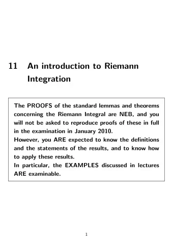 11  An introduction to Riemann  Integration  The PROOFS of the standard lemmas and theorems