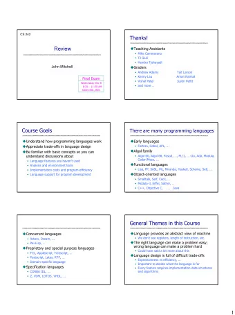 1  A good language design presents abstract  Good languages designed with specific  goals (often an