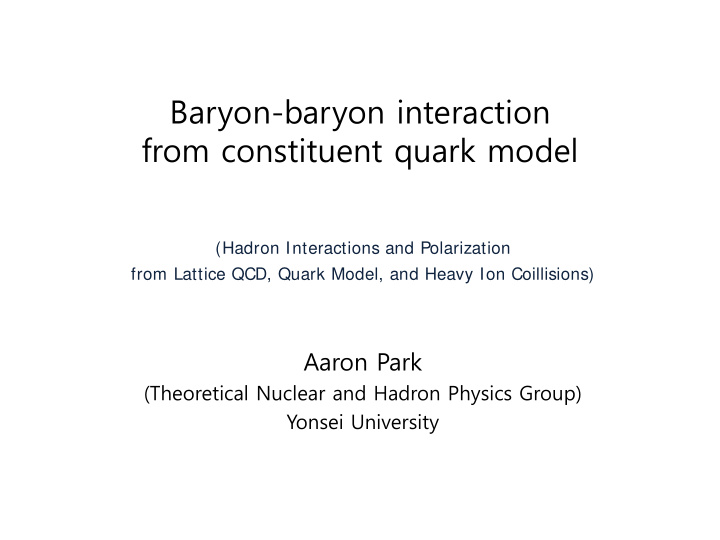 baryon baryon interaction from constituent quark model