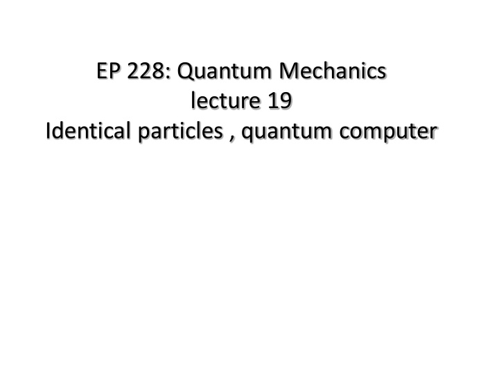 ep 228 quantum mechanics