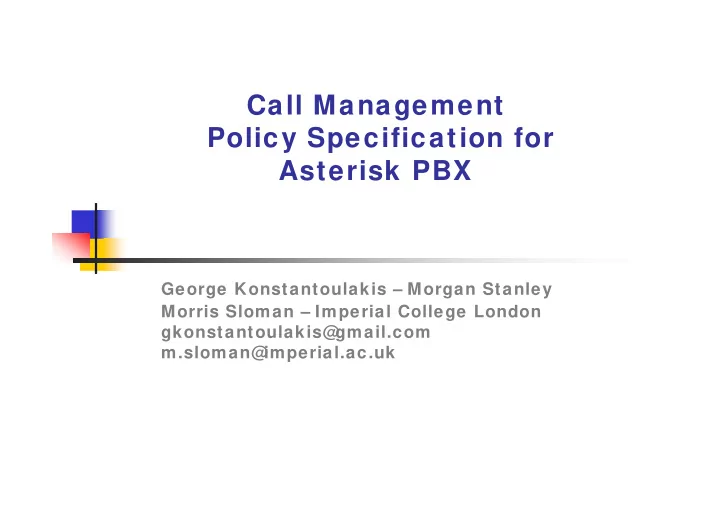 call management policy specification for asterisk pbx