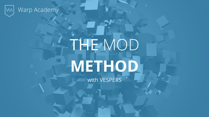 the mod method