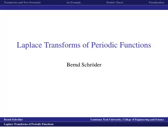 Laplace Transforms of Periodic Functions  Bernd Schr  oder  logo1  Bernd Schr  oder  Louisiana