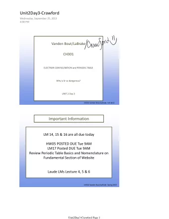 Unit2Day3-Crawford  Wednesday, September 25, 2013  4:08 PM  Vanden Bout/LaBrake  CH301  ELECTRON