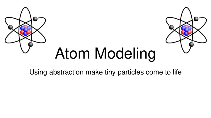 atom modeling