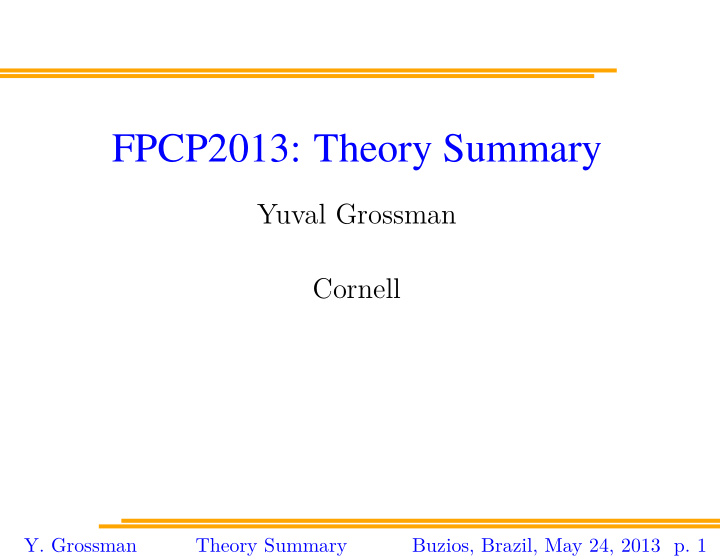 fpcp2013 theory summary