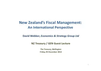 New Zealands Fiscal Management: An International Perspective  An International Perspective David
