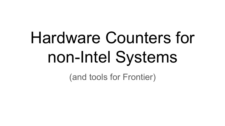 hardware counters for non intel systems