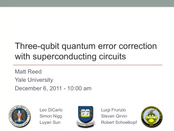 Three-qubit quantum error correction  with superconducting circuits  Matt Reed  Yale University