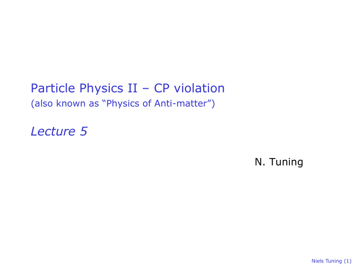 particle physics ii cp violation also known as physics of