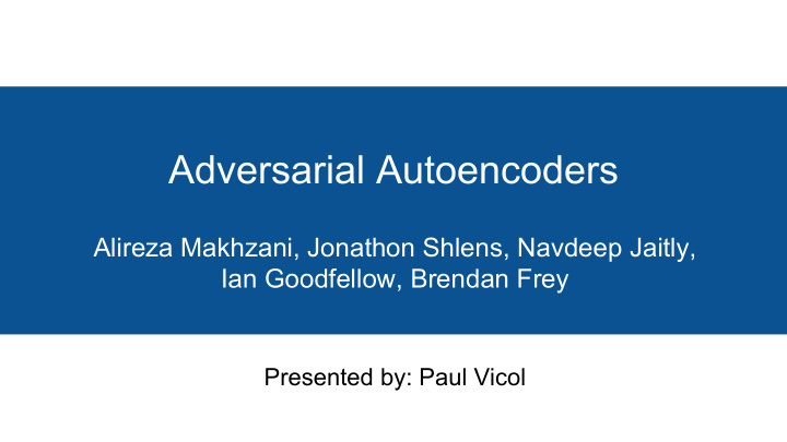 adversarial autoencoders