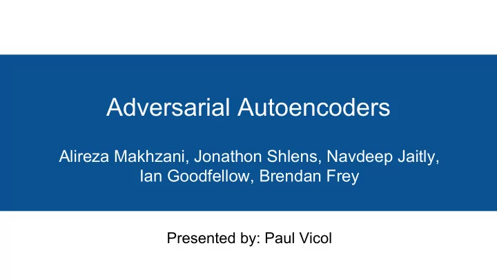 adversarial autoencoders
