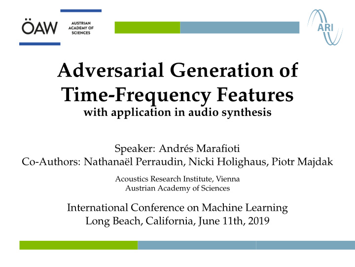 adversarial generation of time frequency features