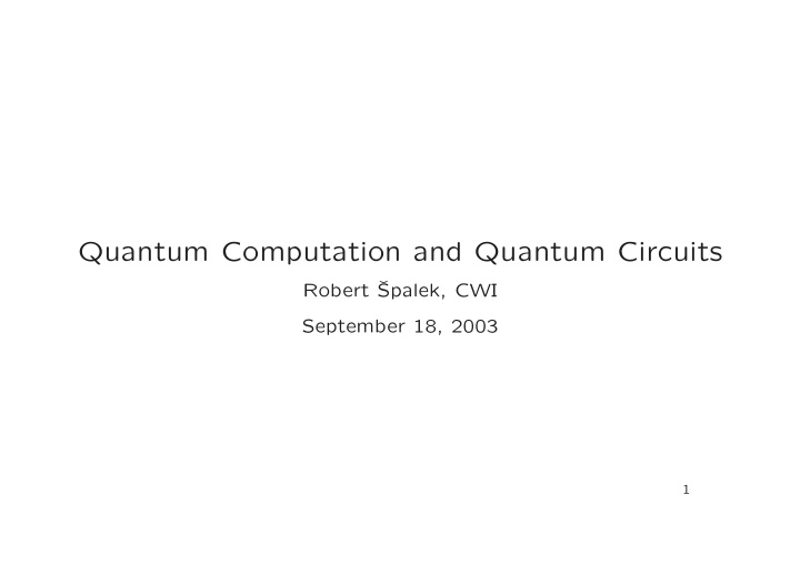 quantum computation and quantum circuits