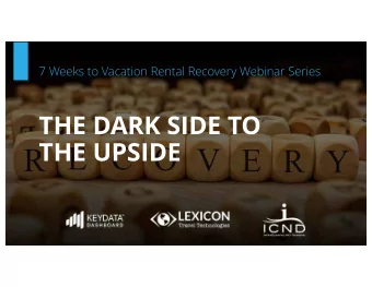 THE DARK SIDE TO  THE UPSIDE  Our Moderator &amp; Panelists  Michelle Marquis  Tim Cafferty  Amy