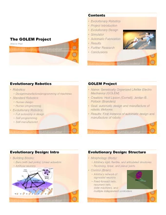 The GOLEM Project  Automatic Fabrication  Results  Marcin Pilat  Further Research