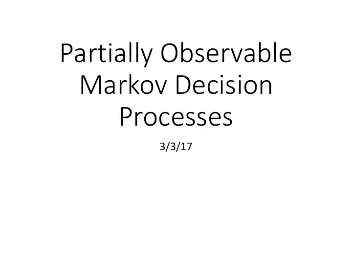 partially observable markov decision processes