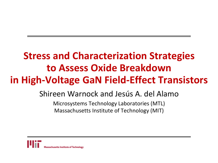 stress and characterization strategies to assess oxide