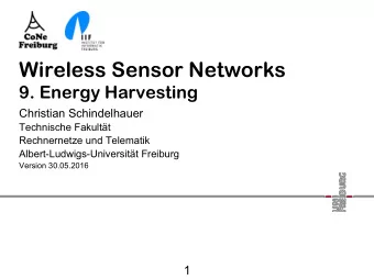 Wireless Sensor Networks  9. Energy Harvesting  Christian Schindelhauer  Technische Fakultt