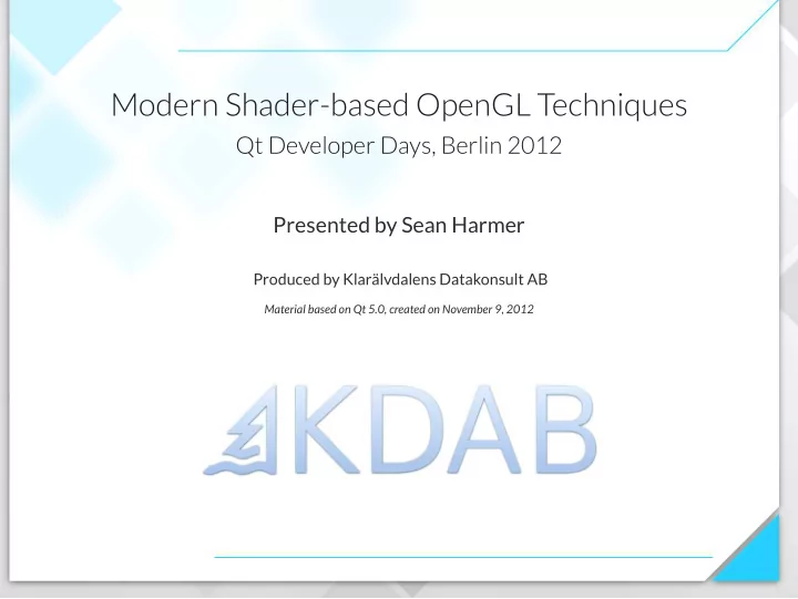 modern shader based opengl techniques