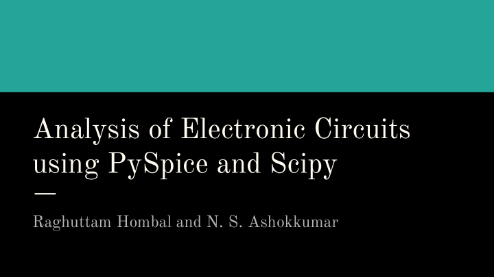 analysis of electronic circuits using pyspice and scipy