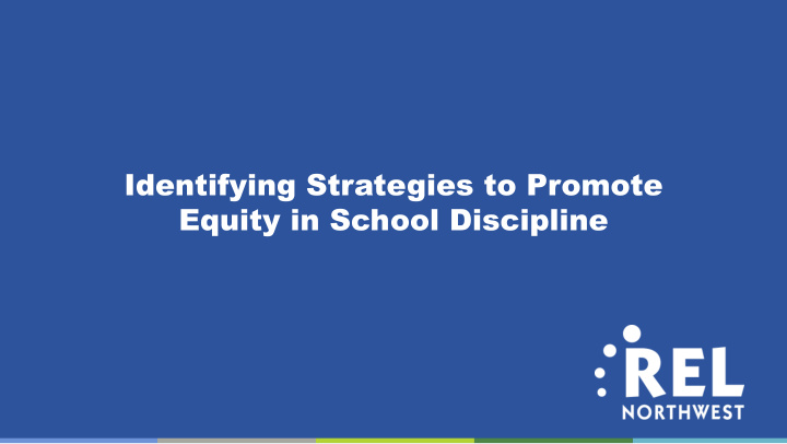 identifying strategies to promote equity in school