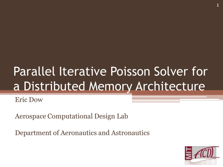 parallel iterative poisson solver for a distributed