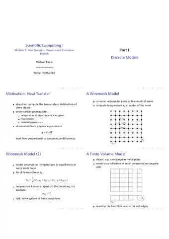 Scientific Computing I  Part I  Module 5: Heat Transfer  Discrete and Contiuous  Models