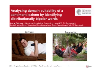 Analysing domain suitability of a  sentiment lexicon by identifying  distributionally bipolar words