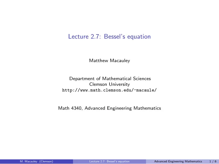 lecture 2 7 bessel s equation