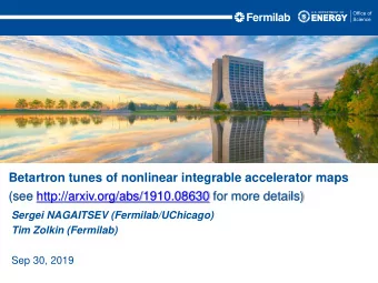 (see http://arxiv.org/abs/1910.08630 for more details)  Sergei NAGAITSEV (Fermilab/UChicago)  Tim