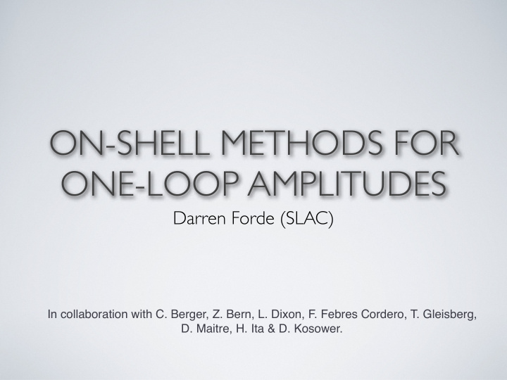 on shell methods for one loop amplitudes