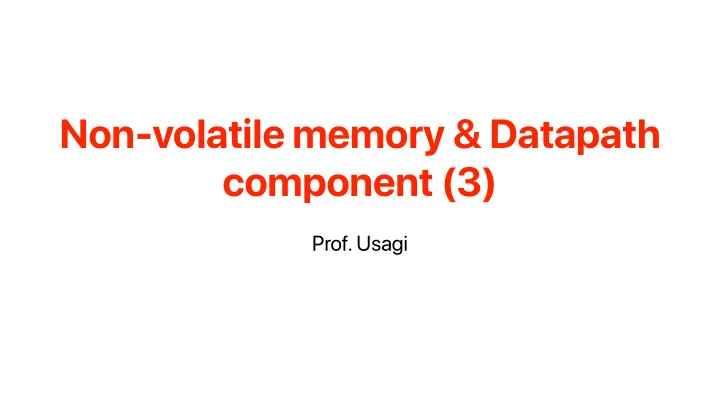 non volatile memory datapath component 3