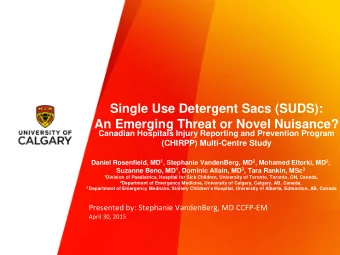 Single Use Detergent Sacs (SUDS):  An Emerging Threat or Novel Nuisance?  Canadian Hospitals Injury