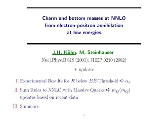 Charm and bottom masses at NNLO  from electron-positron annihilation  at low energies  J.H. K