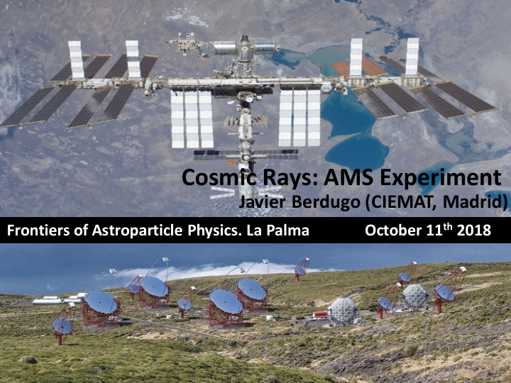 cosmic rays ams experiment