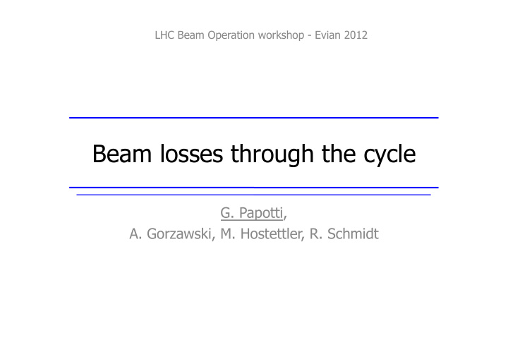 beam losses through the cycle