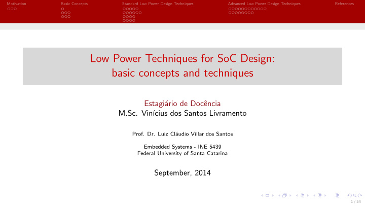 low power techniques for soc design basic concepts and