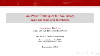 Low Power Techniques for SoC Design:  basic concepts and techniques  Estagi  ario de Doc  encia