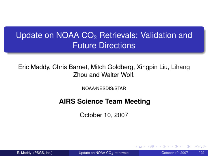 update on noaa co 2 retrievals validation and future