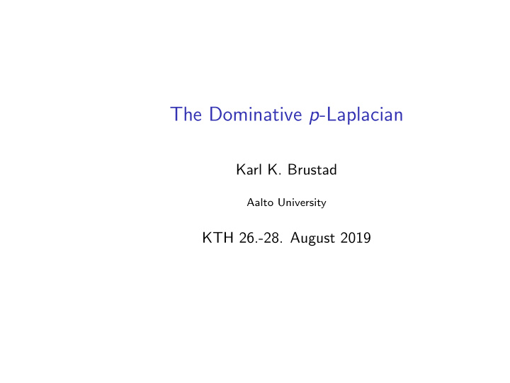 the dominative p laplacian