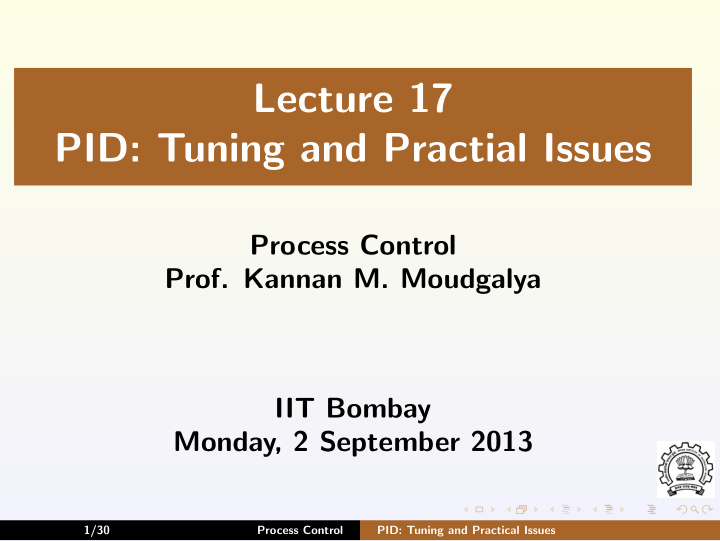 lecture 17 pid tuning and practial issues