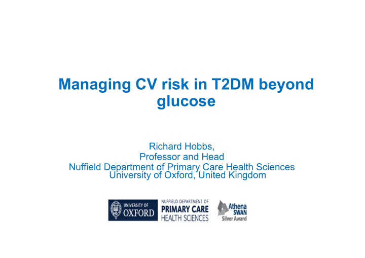 managing cv risk in t2dm beyond glucose
