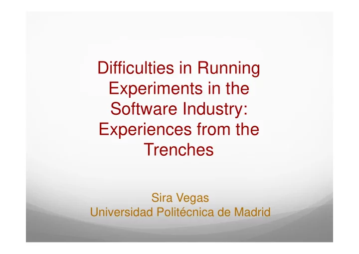 difficulties in running experiments in the software