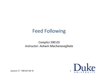 Feed  Following  Architecture    ?    queries    connec%ons,  events