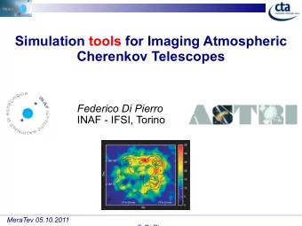 Simulation tools for Imaging Atmospheric  Cherenkov Telescopes  Federico Di Pierro INAF - IFSI,