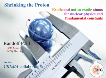 Muonic news  Muonic hydrogen and deuterium  Randolf Pohl  Randolf Pohl  JGU, Mainz  MPQ, Garching