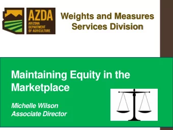 Maintaining Equity in the  Marketplace  Michelle Wilson  1  Associate Director  Division Mandates